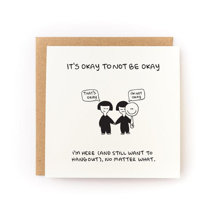 'It's Okay to Not Be Okay' Letterpress Card-Kwohtations Cards-Crying Out Loud