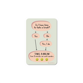 Take a Break Flowchart Sticker-Kwohtations Cards-Crying Out Loud