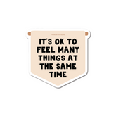 It's OK To Feel Many Things Banner Sticker-Kwohtations Cards-Crying Out Loud