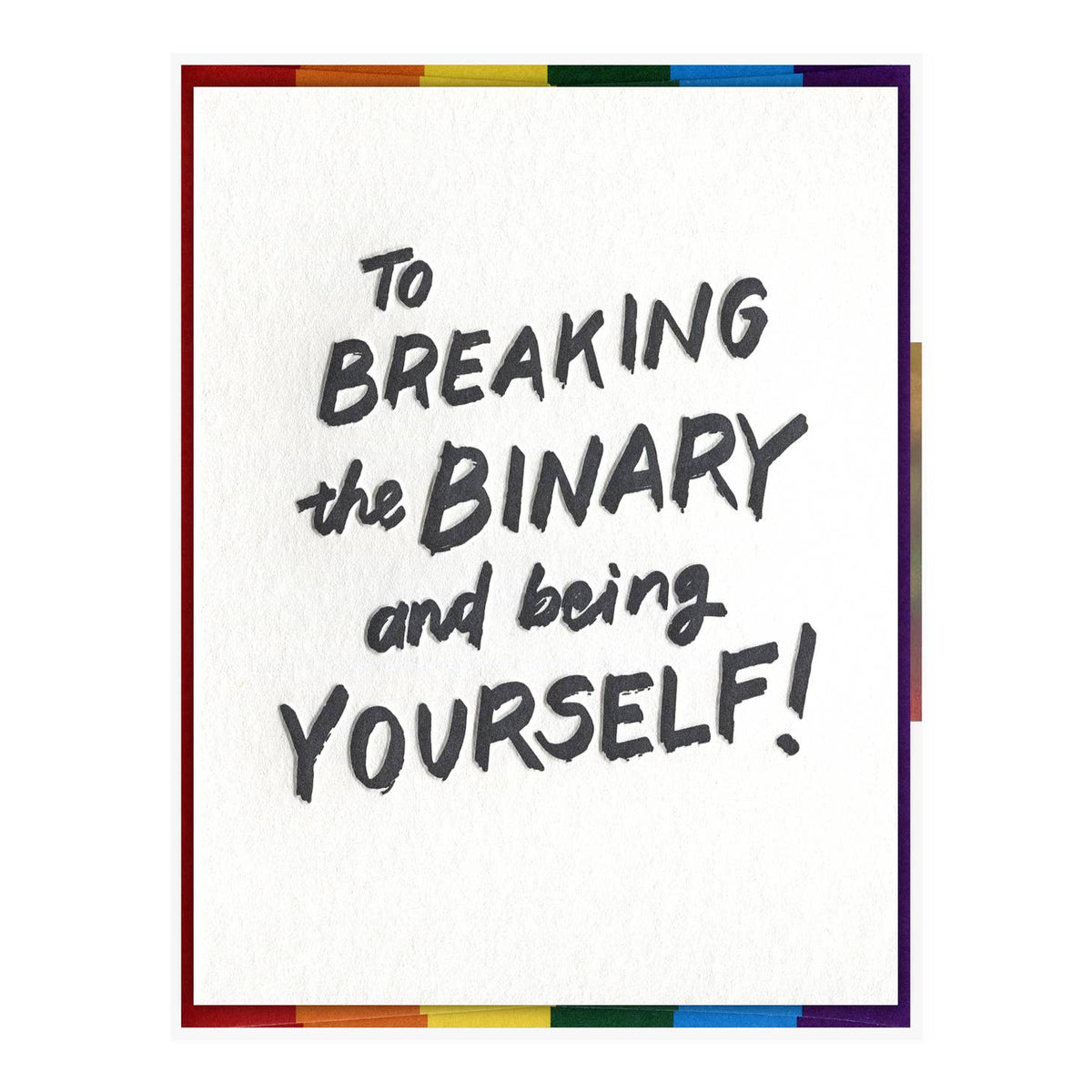 'Breaking The Binary' Pride Card-Ink Meets Paper-Crying Out Loud