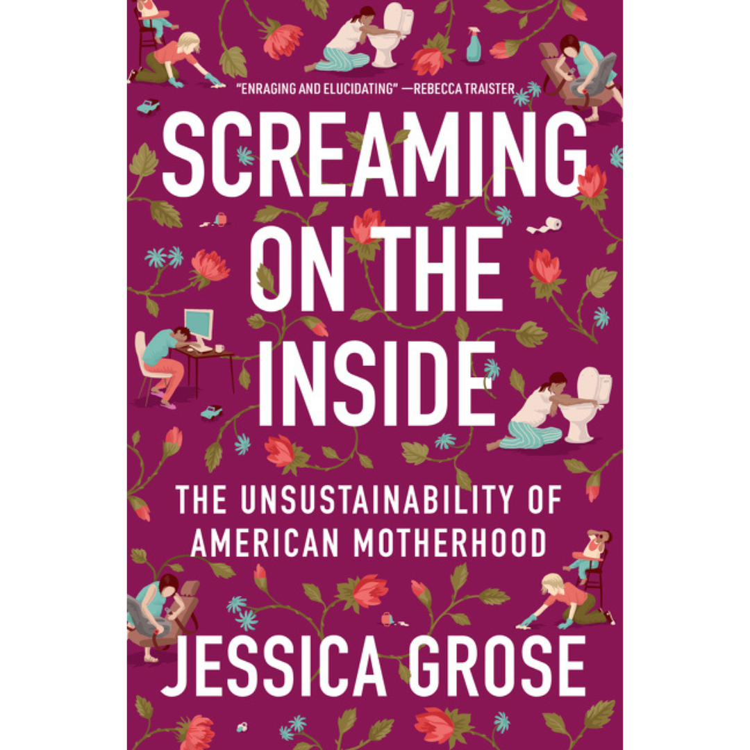 Screaming on the Inside-Jessica Grose-Crying Out Loud