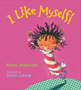 I Like Myself! Board Book-Karen Beaumont-Crying Out Loud