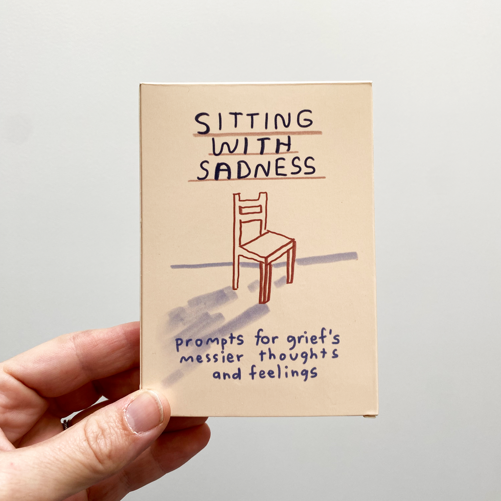 Sitting With Sadness Deck-People I've Loved-Crying Out Loud