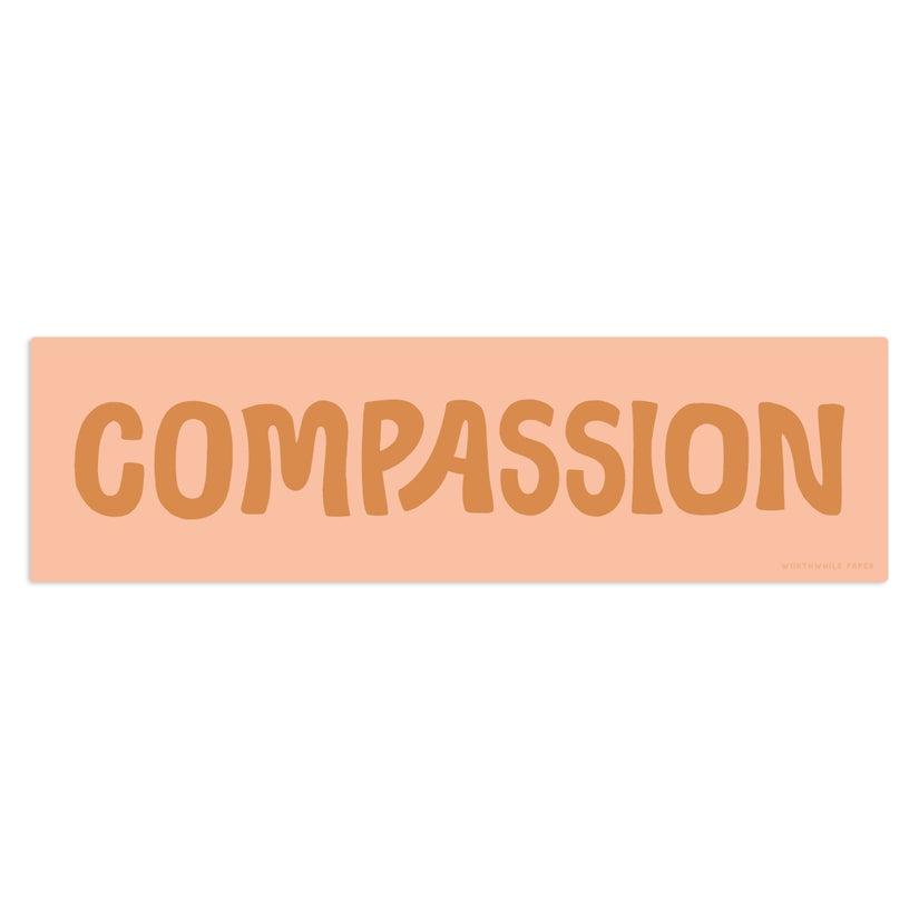 Compassion Sticker-Worthwhile Paper-Crying Out Loud
