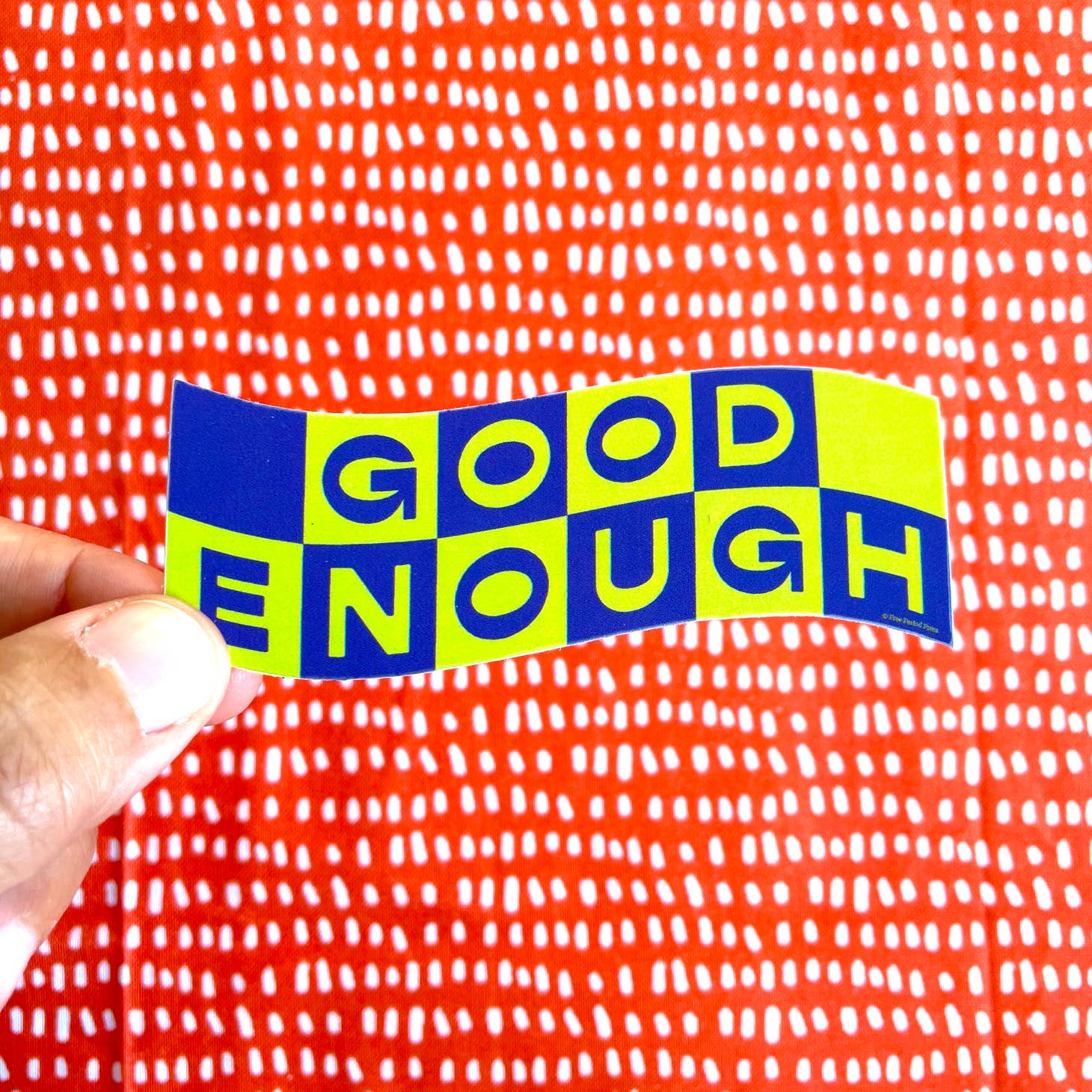 'Good Enough' Sticker-Free Period Press-Crying Out Loud