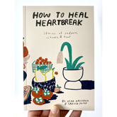 How To Heal Heartbreak-People I've Loved-Crying Out Loud