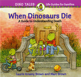 When Dinosaurs Die-Laurie Krasny Brown-Paperback / softback Picture book-Crying Out Loud